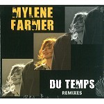 MYLENE FARMER / ミレーヌ・ファルメール / DU TEMPS: REMIXES