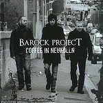 BAROCK PROJECT / バロック・プロジェクト / COFFEE IN NEUKOLLN