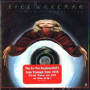 RICK WAKEMAN / リック・ウェイクマン / NO EARTHLY CONNECTION