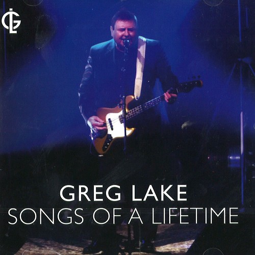 GREG LAKE / グレッグ・レイク / SONGS OF A LIFETIME
