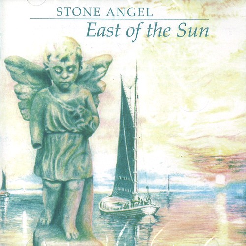 STONE ANGEL / ストーン・エンジェル / EAST OF THE SUN