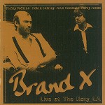 BRAND X / ブランド・エックス / LIVE AT THE ROXY L.A.