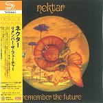 NEKTAR / ネクター / リメンバー・ザ・フューチャー - '13マスター/SHM-CD