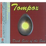 TOMPOX / トンポックス / ザ・ダーク・サイド・オヴ・ザ・サン 