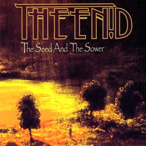 THE ENID (PROG) / エニド / THE SEED AND THE SOWER - REMASTER