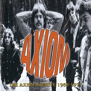 AXIOM(AUS) / THE AXIOM ARCHIVE 1969-1971