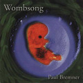 PAUL BREMNER / ポール・ブレムナー / WOMBSONG