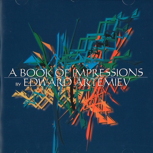 EDWARD ARTEMIEV / エデュアルド・アルテミエフ / A BOOK OF IMPRESSIONS