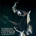 GORDON GILTRAP / ゴードン・ギルトラップ / THE RIVER SESSIONS