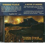 THINKING PLAGUE / シンキング・プレイグ / A HISTORY OF MADNESS