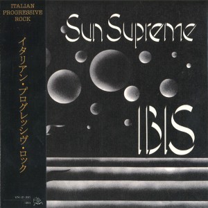 IBIS (PROG: ITA) / イビス / SUN SUPREME - REMASTER