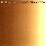 PETER MICHAEL HAMEL / ペーター・マイケル・ハメル / TRANSITION