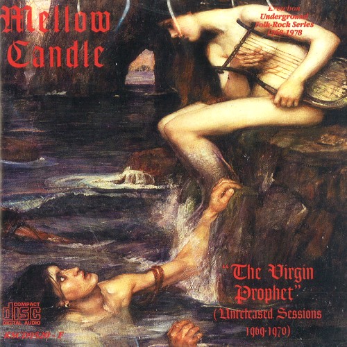 MELLOW CANDLE / メロウ・キャンドル / THE VIRGIN PROPHET: UNRELEASED SESSIONS 1969-1970