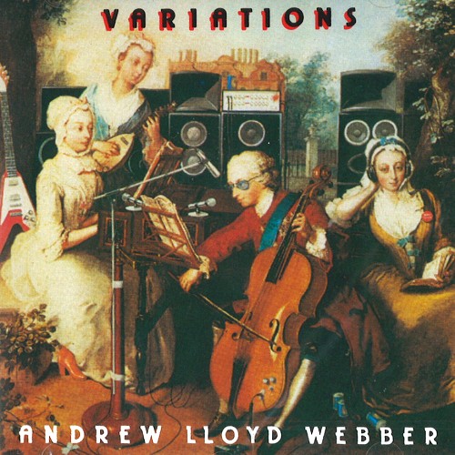 ANDREW LLOYD WEBBER / アンドリュー・ロイド・ウェバー / ANDREW LLOYD WEBBER: VARIATIONS - REMASTER