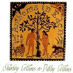SHIRLEY & DOLLY COLLINS / シャーリー&ドリー・コリンズ / ANTHEMS IN EDEN - REMASTER