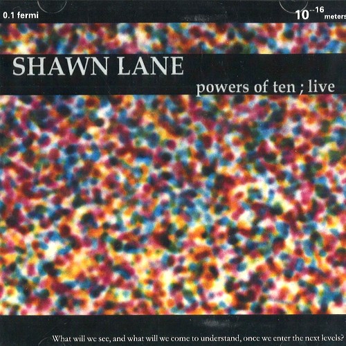 SHAWN LANE / ショーン・レイン / POWERS OF TEN; LIVE