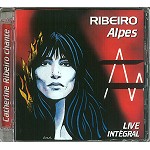 CATHERINE RIBEIRO / カテリーヌ・リベロ / LIVE INTÉGRAL: CATHERINE RIBEIRO CHANTE RIBEIRO ALPES