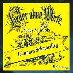 JOHANNES SCHMOELLING / ヨハネス・シュメーリング / LIEDER OHNE WORTE