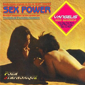 VANGELIS / ヴァンゲリス / SEX POWER/POEM SYMPHONIQUE