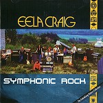 EELA CRAIG / イーラ・クレイグ / SYMPHONIC ROCK - REMASTER