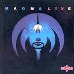 MAGMA (PROG: FRA) / マグマ / LIVE - DIGITAL REMASTER