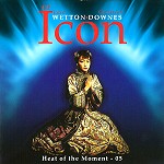 JOHN WETTON/GEOFFREY DOWNES / ジョン・ウェットン&ジェフリー・ダウンズ / HEAT OF THE MORMENT -'05 EP