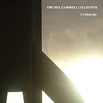 NEIL CAMPBELL COLLECTIVE / ニール・キャンベル・コレクティヴ / 3 O'CLOCK SKY