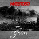 MÆSTOSO / マエストーソ / GRIM