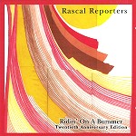 RASCAL REPORTERS / ラスカル・リポーターズ / RIDIN' ON A BUMMER