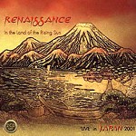 RENAISSANCE (PROG: UK) / ルネッサンス / IN THE LAND OF THE RISING SUN
