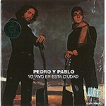 PEDRO Y PABLO / YO VIVO EN ESTA CIUDAD - DIGITAL REMASTER/CARDBOARD SLEEVE EDITION