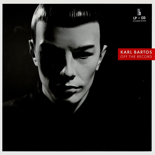 KARL BARTOS / カール・バルトス / OFF THE RECORD: LP+CD - 180g VINYL