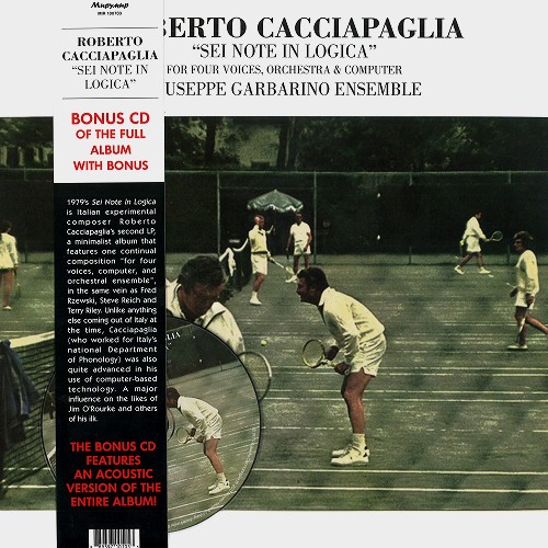 ROBERTO CACCIAPAGLIA / ロベルト・カッチャパーリア / SEI NOTE IN LOGICA: BONUS CD OF THE FULL ALBUM WITH BONUS - LIMITED VINYL
