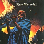 RAW MATERIAL / ロウ・マテリアル / RAW MATERIAL - 180g VINYL/DIGITAL REMASTER
