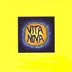 VITA NOVA / ヴィタ・ノヴァ / VITA NOVA - 180g VINYL LIMITED EDITION