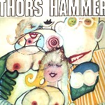 THORS HAMMER (DNK) / トールズ・ハマー / THORS HAMMER - LIMITED VINYL/REMASTER