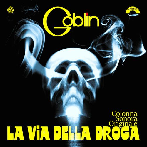 GOBLIN / ゴブリン / LA VIA DELLA DROGA (OST) [COLORED LP]