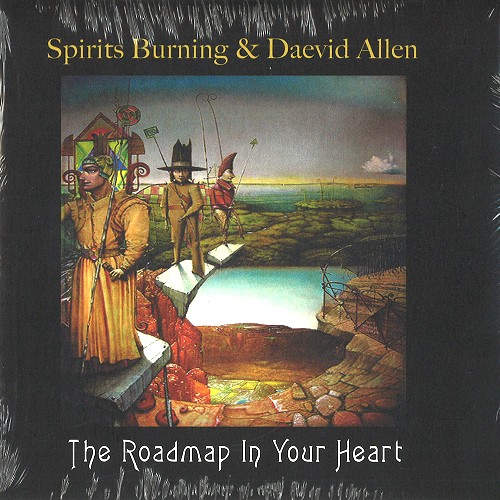 SPIRITS BURNING & DAEVID ALLEN / SPIRITS BURNING/DAEVID ALLEN / THE ROADMAP IN YOUR HEART [7"]