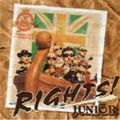 JUNIOR (JPN) / RIGHTS!