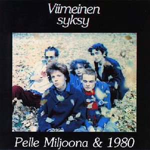 PELLE MILJOONA & 1980 / ペレミリョーナアンドナインティーンエイティ / VIMEINEN SYKSY