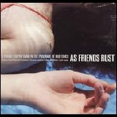 AS FRIENDS RUST / アズフレンズラスト / A YOUNG TROPHY BAND IN THE PARLANCE OF OUR TIMES