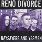 RENO DIVORCE / NAYSAYERS & YESMEN
