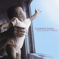 COMMON RIDER / コモンライダー / THIS IS UNITY MUSIC (レコード)