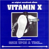 VITAMIN X / ONCE UPON A TIME