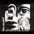 DISCHARGE / ディスチャージ / HEAR NOTHING, SEE NOTHING, SAY NOTHING
