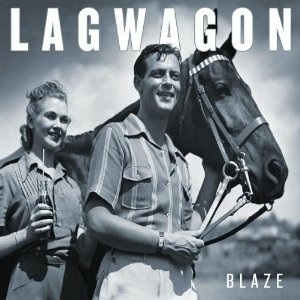 LAGWAGON / ラグワゴン / BLAZE (レコード)