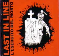 LAST IN LINE / ラストインライン / L'ESERCITO DEL MORTO