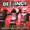 DEFIANCE (PUNK) / ディファイアンス / A DECADE OF DEFIANCE 1993-2003 - COMPLETE SINGLES COLLECTION