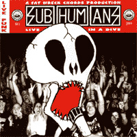 SUBHUMANS (UK) / LIVE IN A DIVE