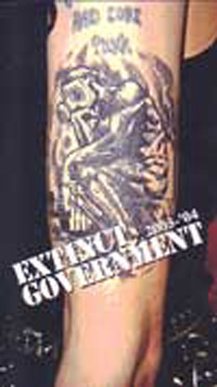 EXTINCT GOVERNMENT / EXTINCT GOVERNMENT 2003-'04